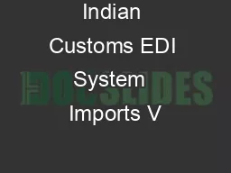 Indian Customs EDI System  Imports V