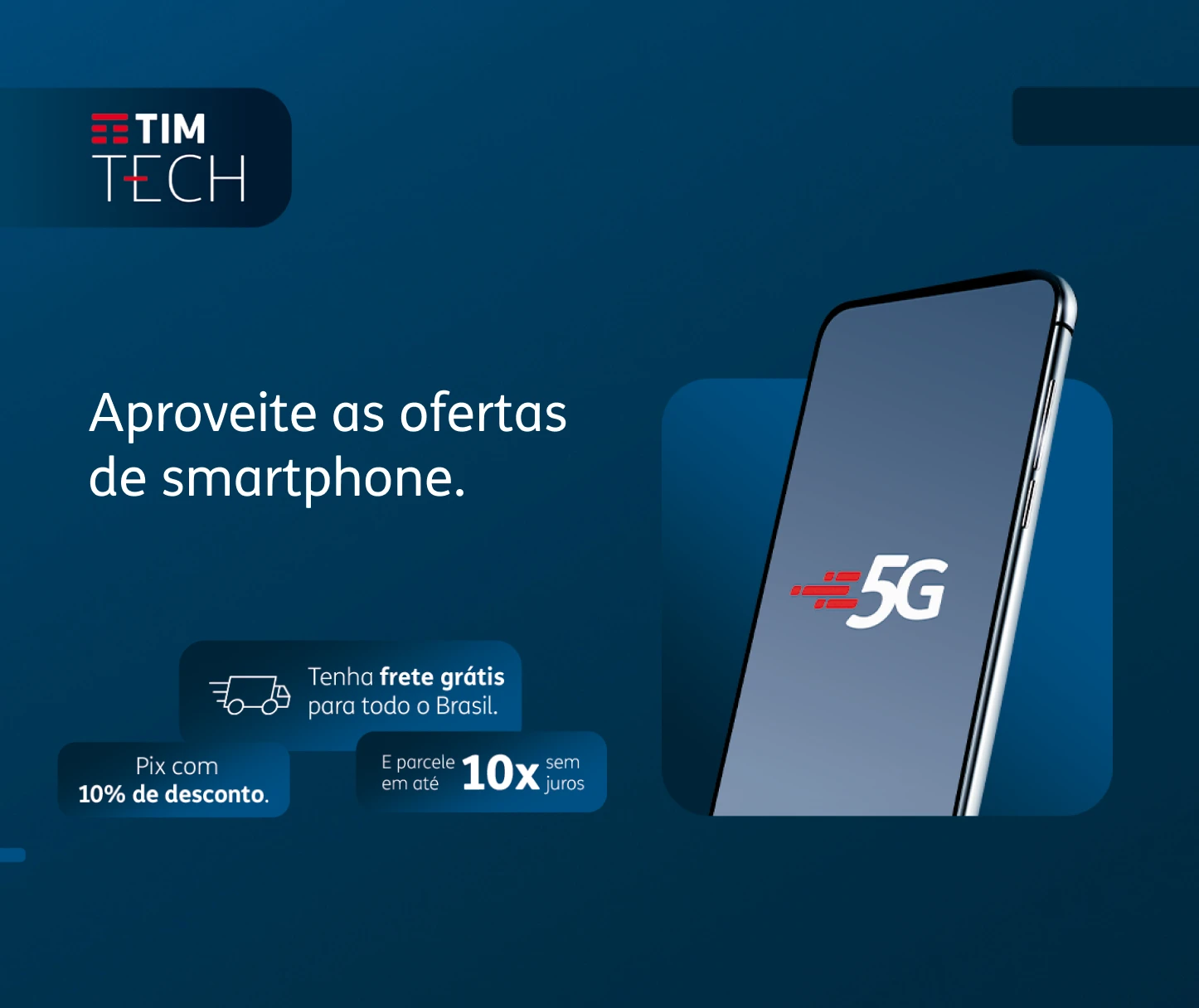 Smartphone com ícone de 5G. Ao redor, benefícios da Loja TIM, como frete grátis, desconto e mais