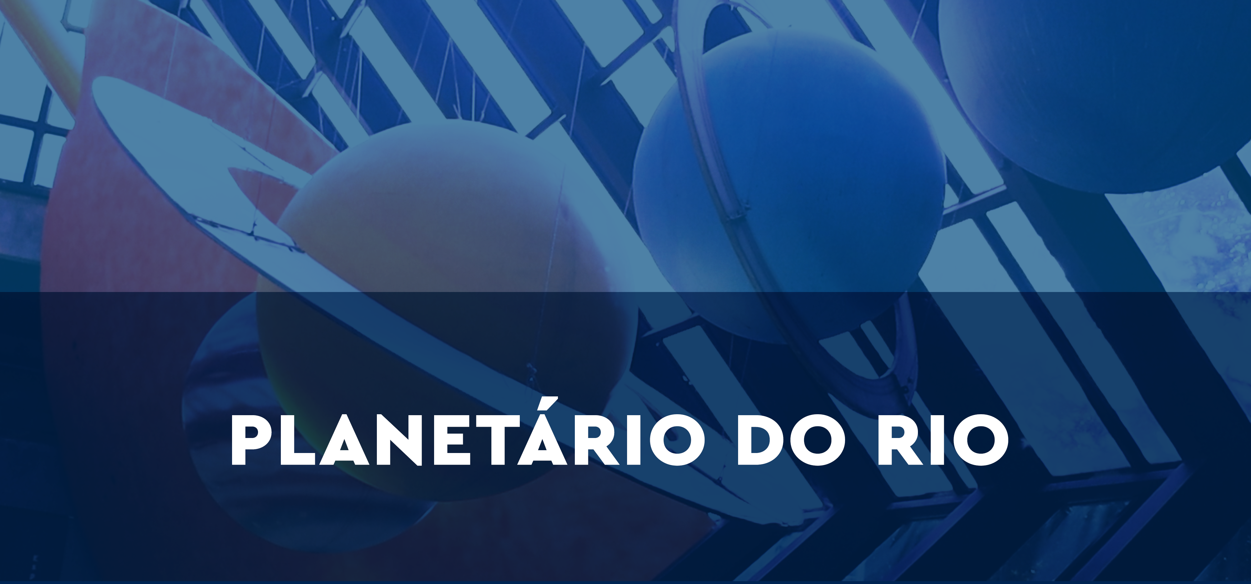 PLANETÁRIO DO RIO