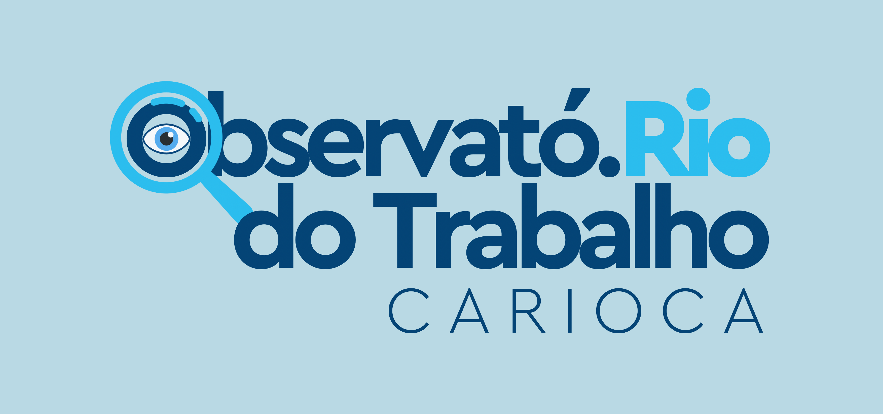 OBSERVATÓRIO DO TRABALHO CARIOCA