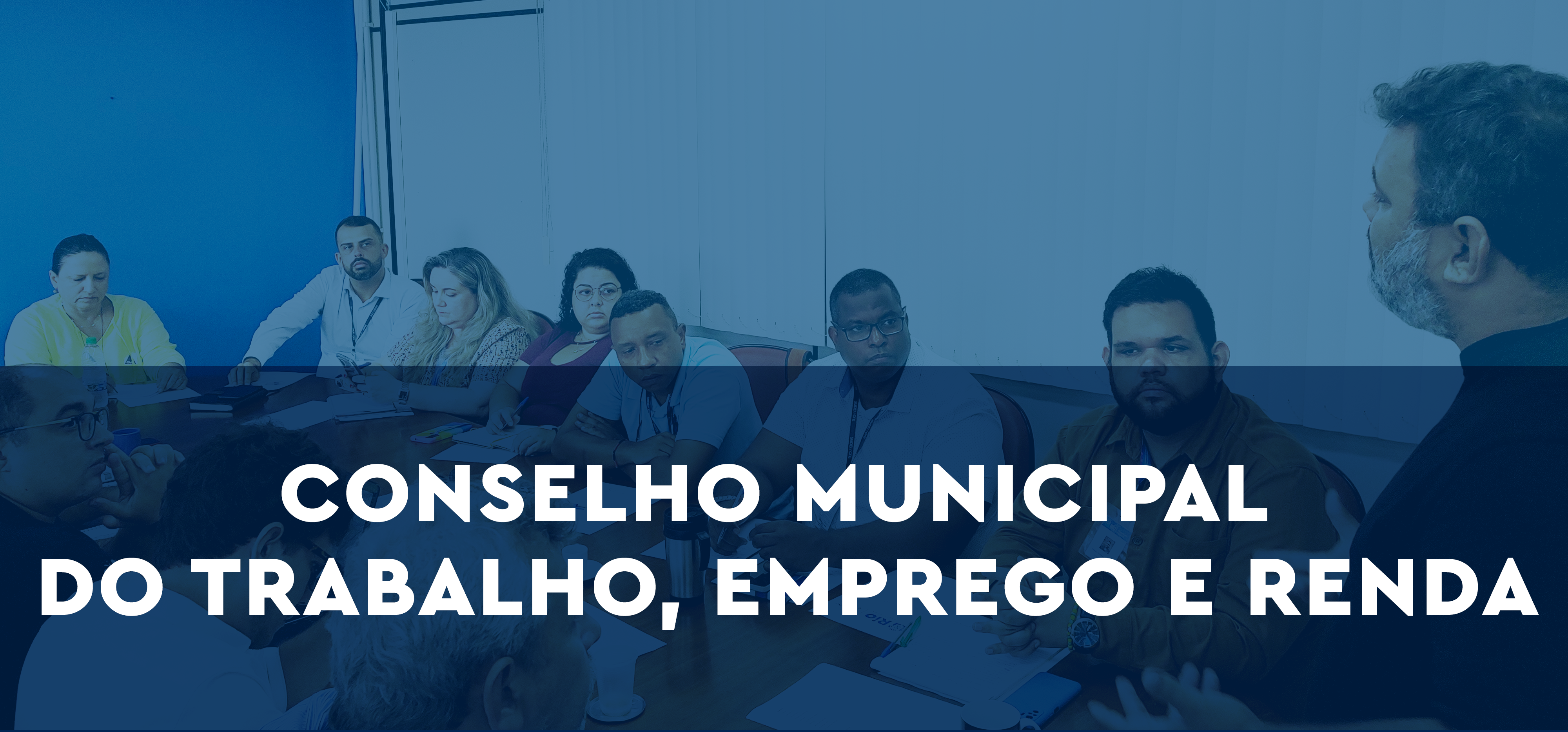 Conselho Municipal do Trabalho, Emprego e Renda 