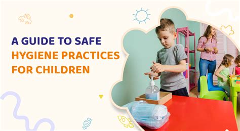 A guide to safe hygiene practices for children - Learning Ladder