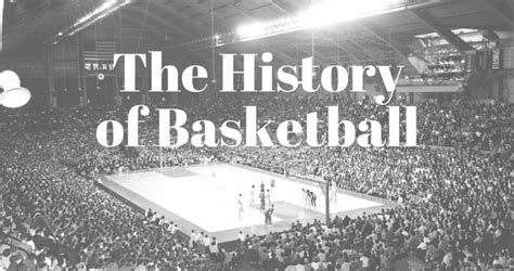 The History of Basketball (13 Rules + First Basketball Game Ever)