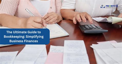 The Ultimate Guide To Bookkeeping Simplifying Business Finances