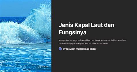 Jenis Kapal Laut Dan Fungsinya