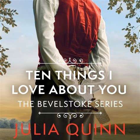 Ten Things I Love About You By Julia Quinn Hachette Uk