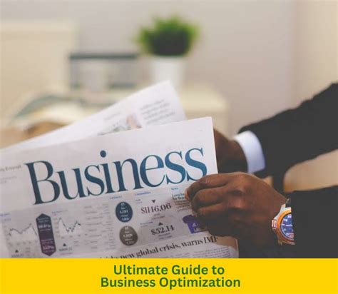 Business Optimization Ultimate Guide To Strategies For Succes