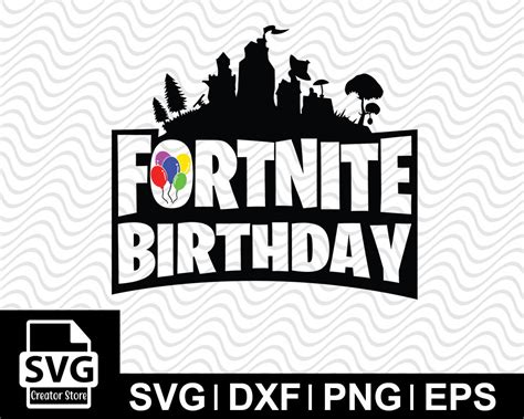 Fortnite Birthday Svg Free 310 Crafter Files