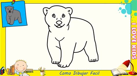 Dibujos De Osos Faciles Paso A Paso Para Niños Como Dibujar Un Oso