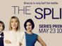 The Split TV show on SundanceTV: season 1 ratings (canceled renewed season 2?)