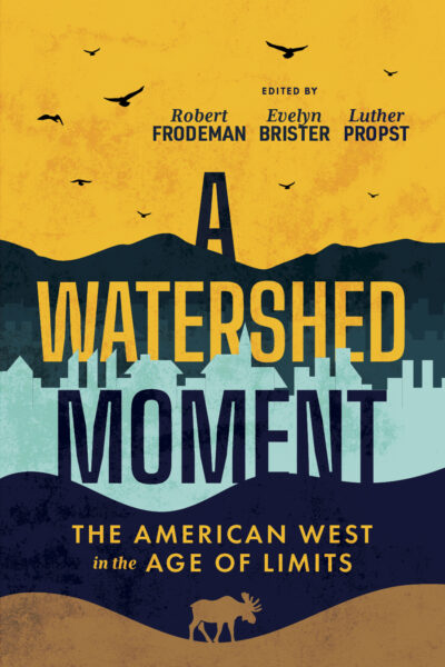 Cover of ‘A Watershed Moment’ with silhouette of a moose, birds, and mountains on a yellow to blue gradient background.