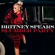 Britney Spears - Slumber Party - EP Lyrics and Tracklist | Genius