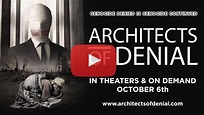 Architects of Denial Trailer - YouTube