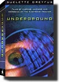 Underground: Hacking, madness and obsession on the electronic frontier