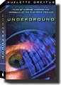 Underground: Tales of hacking, madness, and obsession on the electronic frontier by Suelette ...