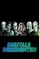 Digital Dissidents (2015) par Cyril Tuschi