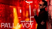MARC ANTHONY-PA LLA VOY ÁLBUM 2022 - YouTube