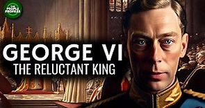 King George VI - The Reluctant King Documentary