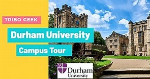 Durham University Campus Tour
