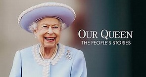 Our Queen, The People s Stories (ITV)