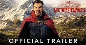 Marvel Studios Doctor Strange in the Multiverse of Madness | Official Trailer