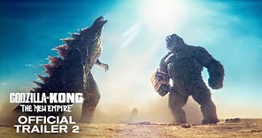 Godzilla x Kong: The New Empire | Official Trailer 2