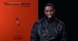 Sean “Diddy” Combs returns with The Love Album: Off The Grid