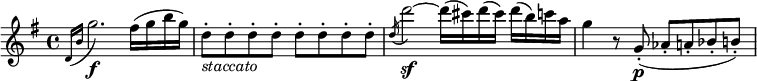  \relative d' {
\key g \major \time 4/4
\appoggiatura { d16 b' } g'2. \f fis16( g b g)
d8-. _\markup { \italic "staccato" } d8-. d8-. d8-. d8-. d8-. d8-. d8-.
\acciaccatura d16 d'2~ \sf d16( cis) d16( cis) d16( b) c16 a)
g4 r8 g,-.( \p as-. a-. bes-. b-.)
} 