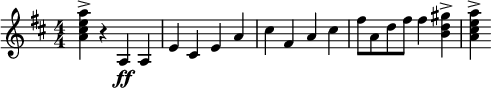 
\relative c'' {
  \new PianoStaff <<
   \new Staff 
     { \key d \major  \time 4/4 \numericTimeSignature
       <a' e cis a>4-> r a,,\ff a e' cis e a cis fis, a cis fis8 a, d fis fis4 <gis d b>-> <a e cis a>->  }
  >> }
