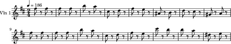 
\new Staff \with {
  instrumentName = "Vln 1"
}
{
  \set Staff.midiInstrument = #"string ensemble 1"
  \tempo 4 = 186
  \numericTimeSignature \time 2/4 \key d \major
  \relative {
    fis''8 r fis r | fis r fis r | b r a r | cis, r d r | fis r e r | ais, r b r | d r cis r | gis r a r |
    fis'8 r fis r | fis r fis r | b r a r | cis, r d r | fis r e r | cis' r b r | b r a r | dis, r e r |
  }
}
