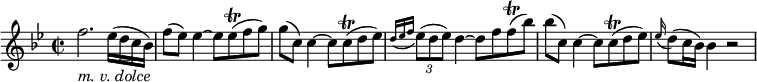  { \relative f'' { \key bes \major \time 2/2
f2. _\markup { \italic "m. v. dolce" } es16( d c bes) | f'8( es)  es4~ es8 es( \trill f g) |
g8( c,) c4~ c8 c( \trill d es) | \appoggiatura { d16 es f } \tuplet 3/2 { es8( d es) } d4~ d8 f f( \trill bes) |
bes8( c,) c4~ c8 c(\trill d es) | \appoggiatura es16 d8( c16 bes) bes4 r2 }} 