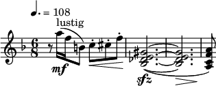  \relative c''' { \set Staff.midiInstrument = #"clarinet" \clef treble \key f \major \tempo 4.=108 \time 6/8 r8 a16\mf(^"lustig" f b,8) c-.\< cis-. f-.\! | <gis, e des bes>2.~(\sfz | <gis e des bes>\> | <a f c a>8\!) } 