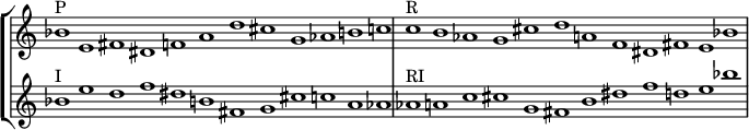 
{
#(set-global-staff-size 17)
\override Score.TimeSignature
#'stencil = ##f
\override Score.SpacingSpanner.strict-note-spacing = ##t
  \set Score.proportionalNotationDuration = #(ly:make-moment 3/1)
\new StaffGroup <<
   \new Staff 
      \relative c'' {
         \time 12/1
         bes1^\markup { P } e, fis dis f a d cis g aes b c
         c^\markup { R }  b aes g cis d a f dis fis e bes'
      }
   \new Staff {
      \relative c'' { 
         bes1^\markup { I } e d f dis b fis g cis c a aes
         aes^\markup { RI } a c cis g fis b dis f d e bes'
      } }
>> 
}
