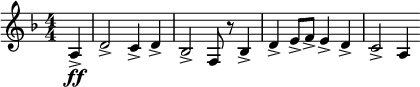  \relative c' { \set Staff.midiInstrument = #"french horn" \clef treble \key d \minor \numericTimeSignature \time 4/4 \partial 4*1 a4\ff-> | d2-> c4-> d-> | bes2-> f8 r bes4-> | d-> e8-> f-> e4-> d-> | c2-> a4 } 