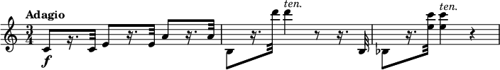 
\relative c' {
  \tempo "Adagio"
  \time 3/4
  c8\f[ r16. c32] e8[ r16. e32] a8[ r16. a32] |
  b,8[ r16. d''32] d4^\markup { \italic ten. } r8 r16. b,,32 |
  bes8[ r16. <e' c'>32] q4^\markup { \italic ten. } r |
}
