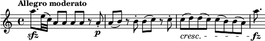 
\relative c''' {
  \key a \minor
  \tempo "Allegro moderato"
  a8.\sfz e32 (c) \repeat unfold 4 {a8} r8 a-.\p a (b) r b-. b (c) r c-. c\cresc (d) d (c) c (b) b (a) a'8.\fz
}
