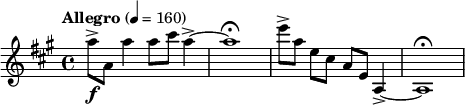  \relative c''' { \clef treble \key a \major \time 4/4 \tempo "Allegro" 4 = 160 a8->\f a, a'4 a8 cis a4->~ | a1\fermata | e'8->[ a,] e[ cis] a[ e] a,4->~ | a1\fermata } 