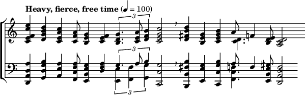 
{ \new ChoirStaff <<
  \new Staff \with { \remove "Time_signature_engraver" } <<
    \new Voice { \set Voice.midiInstrument = #"trumpet" \tempo "Heavy, fierce, free time" 4 = 100 \stemUp \clef treble \time 33/8
      <c' e' f' c'' e''>4
      <d' g' b' d''>
      <c' e' a' c''>
      <c' f' a'>8
      <b e' g'>4
      <c' e' f'>
      \times 2/3 {
        <b d' g'>4.
        <c' e' a'>8
        <d' f' b'>4}
      <c' e' g' c''>2
      \breathe
      <d' fis' b' d''>4
      <b e' g'>
      <c' e' g' b'>
      a'8
      f'4
      <b d' e'>8
      <a c' d'>2
    } 
    \new Voice { \stemDown
      s1 s s s8. <c' d'>4. s2 s8
}
  \new Staff \with { \remove "Time_signature_engraver" } <<
    \new Voice { \set Voice.midiInstrument = #"trombone" \stemUp \clef bass \time 33/8
      <d, a, d a>4
      <g, d g b>
      <a, e a>
      <f, c f a>8
      <e, b, e g>4
      <d f a>
      \times 2/3 {
        g4.
        a8
        b4}
      <c, c g>2
      \breathe
      <b,, b, fis b>4
      <e, e g>
      <c, c g b>
      a8
      f4
      <e, b, e gis>8
      <d, a, d f>2
    }
    \new Voice { \stemDown \clef bass \time 17/4
      s1 s4.
      \times 2/3 {
        <e, e>4
        <f, f>
        <g, g>}
      s1 s4
      <f, c f>4.
      s2 s8
    }
  >> >> >> }
