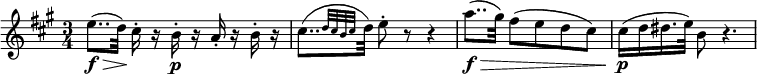  \relative e'' {
\key a \major \time 3/4
e8..( \f \> d32) \! cis16-. r b-. \p r a-. r b-. r
\afterGrace cis8..([ { d32 cis b cis } d32]) e8-. r r4
a8..( \f \> gis32) fis8( e d cis) | cis16( \p d dis16. e32) b8 r4.
} 