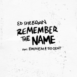 <span class="mw-page-title-main">Remember the Name (Ed Sheeran song)</span> 2018 song feat. Eminem and 50 Cent