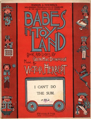 <i>Babes in Toyland</i> (operetta) Operetta by Victor Herbert and Glen MacDonough