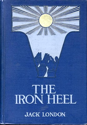 <i>The Iron Heel</i> 1908 novel by Jack London