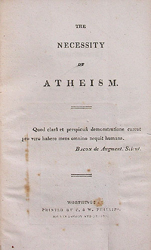 <span class="mw-page-title-main">The Necessity of Atheism</span> 1811 essay on atheism by poet Percy Bysshe Shelley