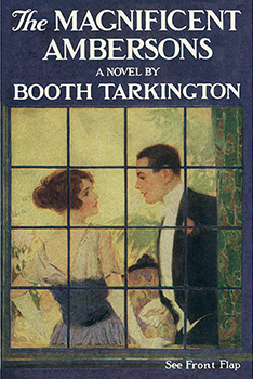 <i>The Magnificent Ambersons</i> 1918 novel by Booth Tarkington