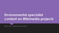 Best practices for specialist content in environmental engineering and sustainability on Wikimedia projects (Wikimania 2019)