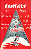 "The Gifts of Asti", also published under the "North" byline, took the cover of the third issue of Fantasy Book in 1948.