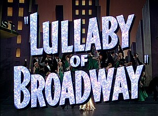 <i>Lullaby of Broadway</i> (film) 1951 film by David Butler