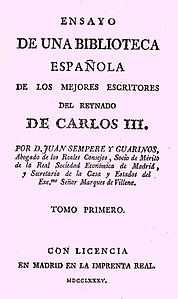 Ensayo de una Biblioteca Española de los Mejores Escritores del Reynado de Carlos III (1785) de Juan Sempere y Guarinos