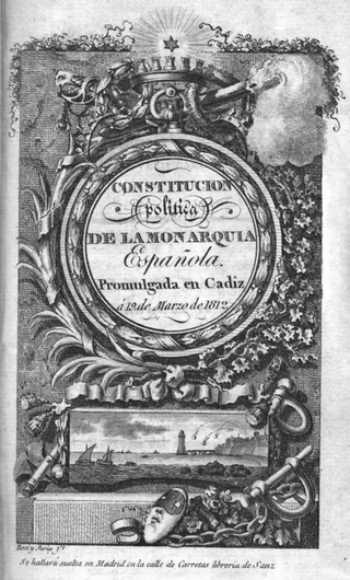 <span class="mw-page-title-main">Spanish Constitution of 1812</span> First Constitution of Spain