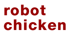 Het logo van "Robot Chicken"